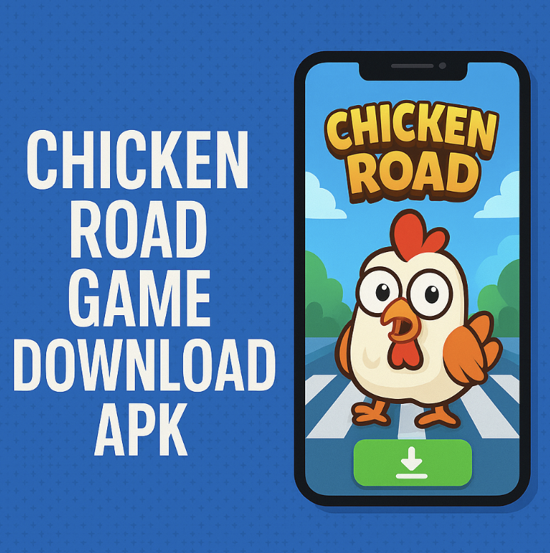 chicken road game download apk